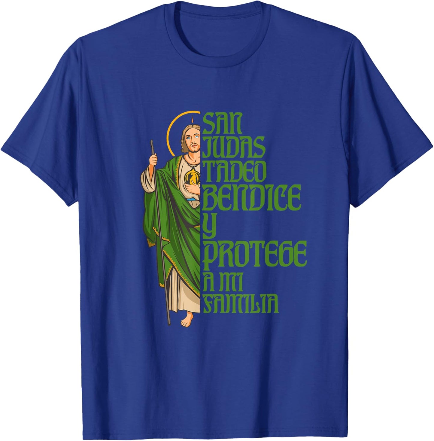 Saint Jude Thaddeus. Bless and protect my family T-Shirt - T-Shirt | Royal
