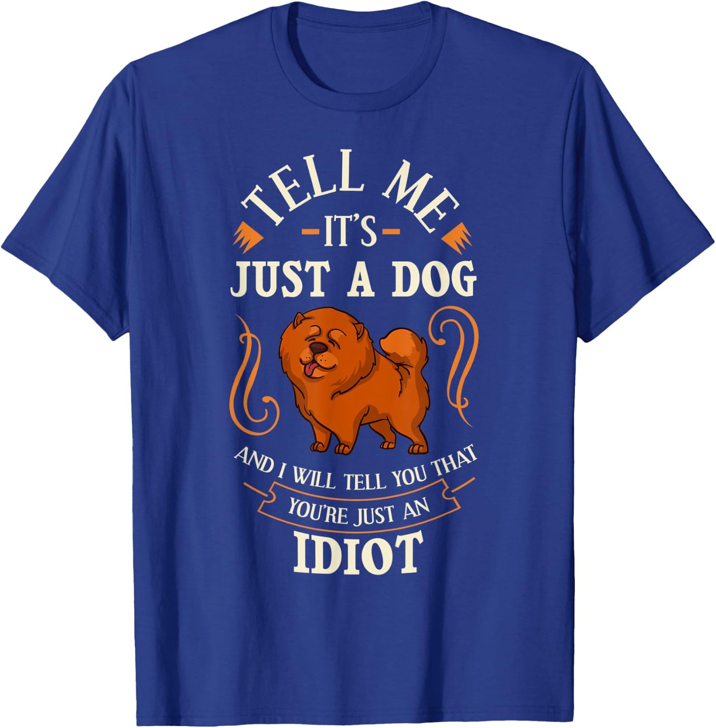 Chow Chow Dog Gift Puppies Owner Lover Men Women T-Shirt - T-Shirt | Royal