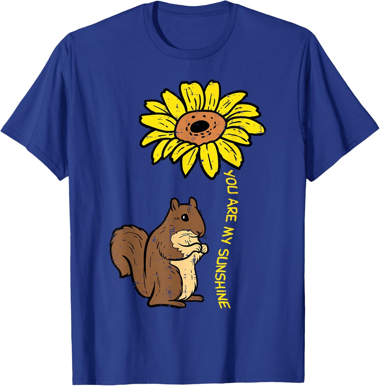 Squirrel Sunflower You Are My Sunshine Women Girls Kids Teen T-Shirt - T-Shirt | Royal