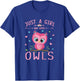 Just A Girl Who Loves Owls Shirt Cute Owl Lover Girls Gifts T-Shirt - T-Shirt | Royal