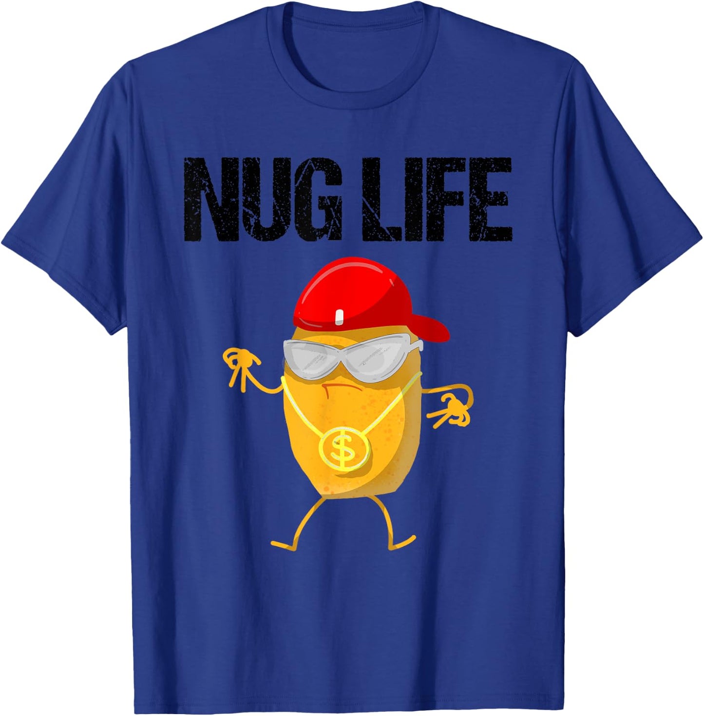 Funny Nug Life Gift | Cute Chicken Nuggets Lover Men Women T-Shirt - T-Shirt | Royal