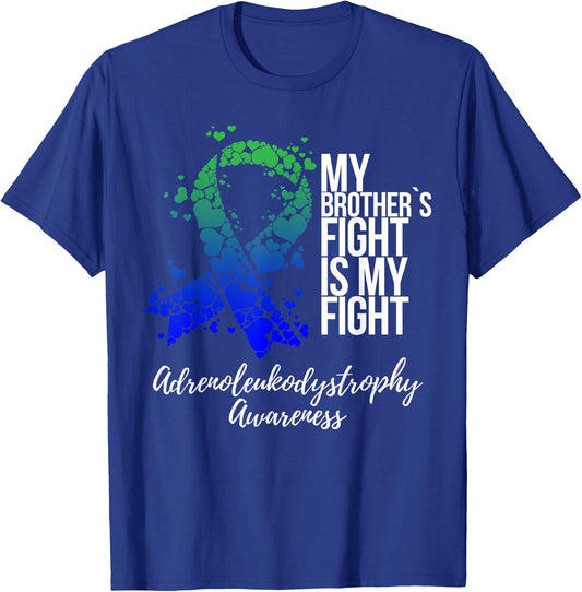 My Brother’s Fight My Fight Adrenoleukodystrophy Awareness T-Shirt - T-Shirt | Royal