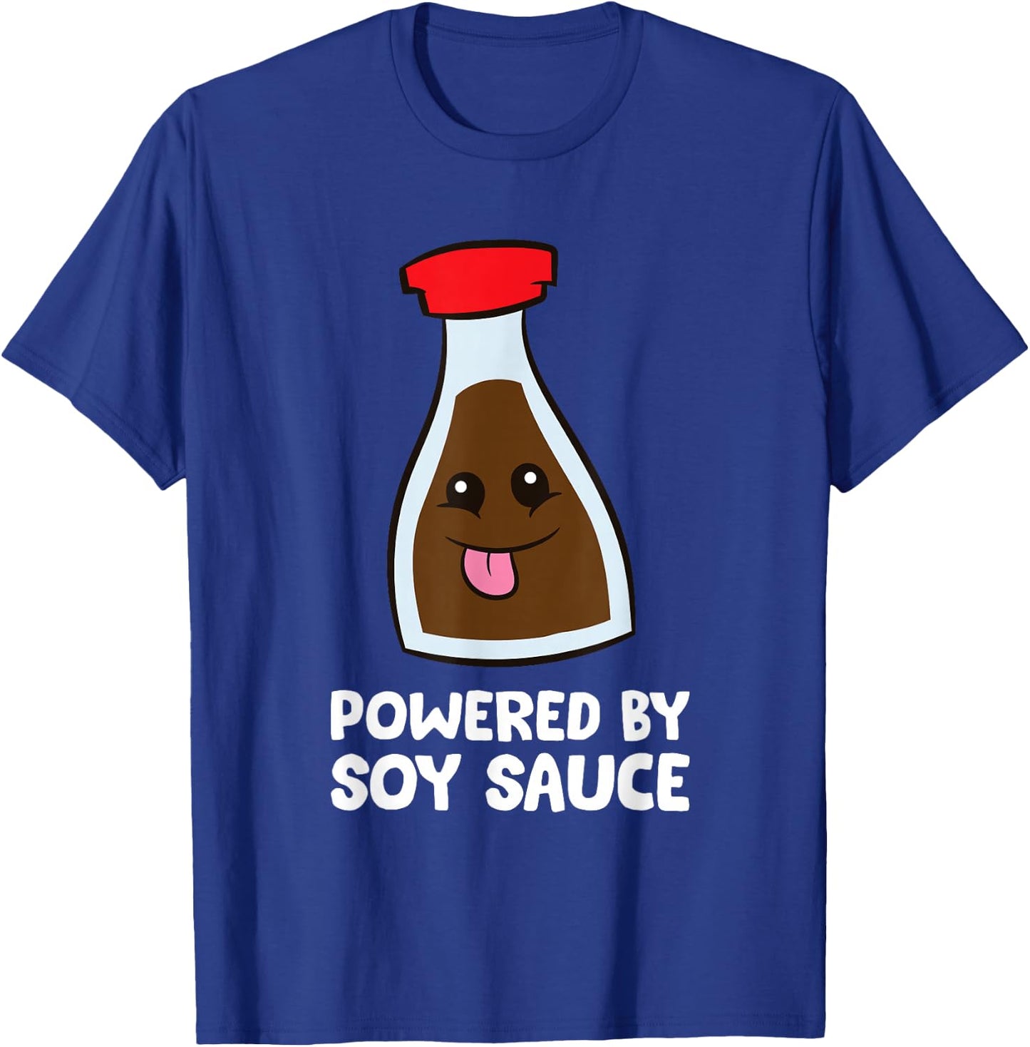 Powered By Soy Sauce T-Shirt - T-Shirt | Royal
