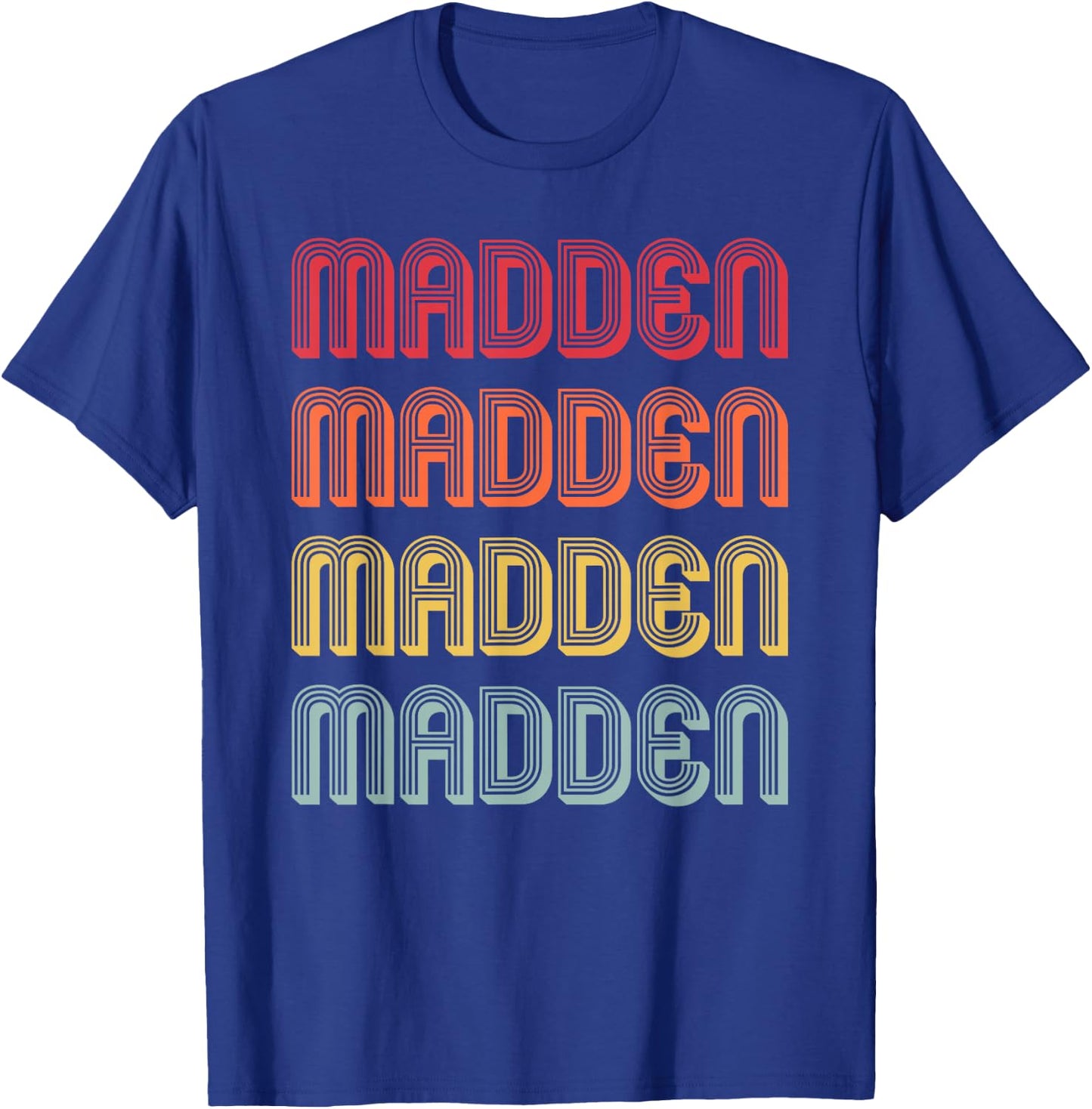 MADDEN Gift Surname Funny Retro Vintage 80s Birthday Reunion T-Shirt - T-Shirt | Royal