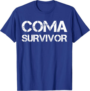 Coma Survivor T-Shirt - T-Shirt | Royal