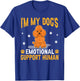 I'm My Dog's Emotional Support Human Poodle Dog Lover T-Shirt - T-Shirt | Royal