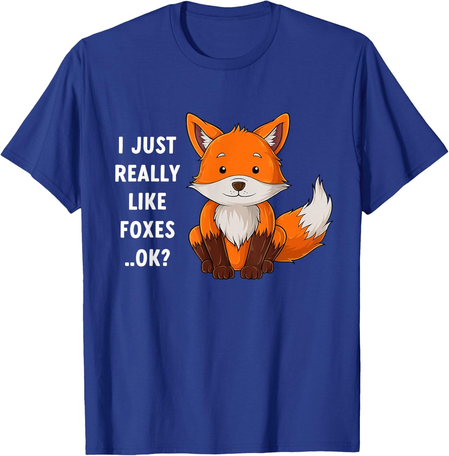 Funny Fox Animal Lover I Really Like Foxes Kids Boys Girls T-Shirt - T-Shirt | Royal
