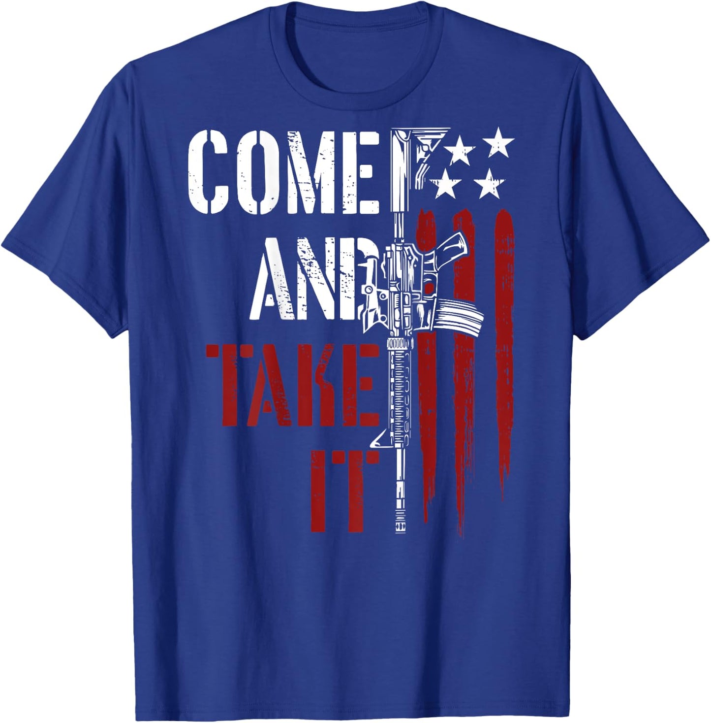 Come And Take It Gun Rights AR-15 American Flag On Back T-Shirt - T-Shirt | Royal