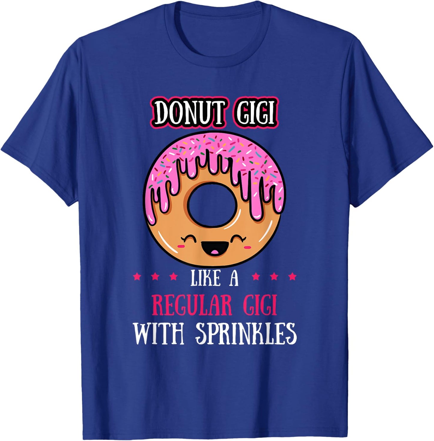 Donut Gigi Doughnut Grandmother Gammy Fried Dough Lover T-Shirt - T-Shirt | Royal
