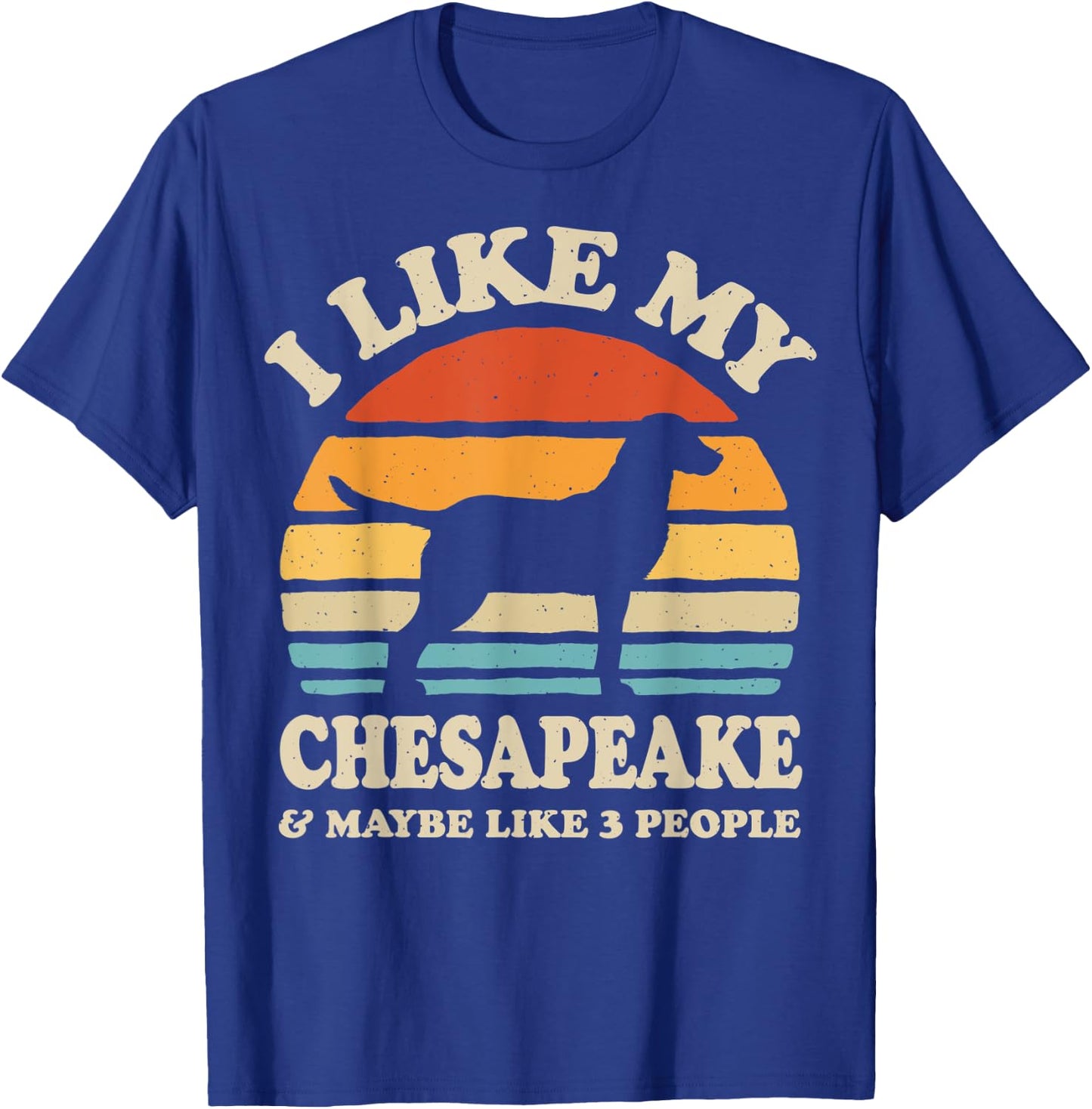 I Like My Chesapeake Bay Retriever Chessie Dog Lover Retro T-Shirt - T-Shirt | Royal