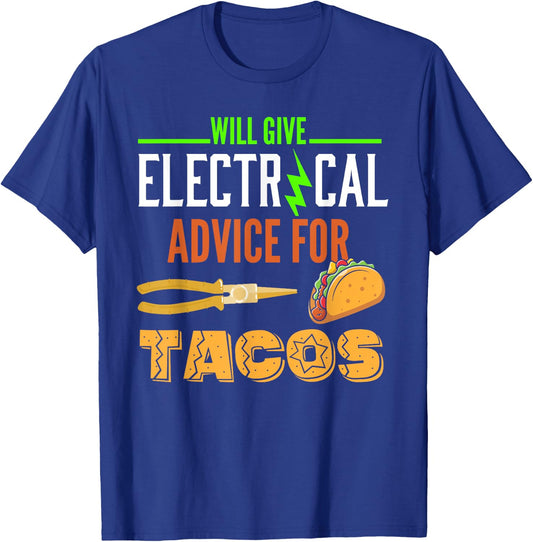 Electrician Shirt Funny Taco Lover Quote Electrician Gift T-Shirt - T-Shirt | Royal