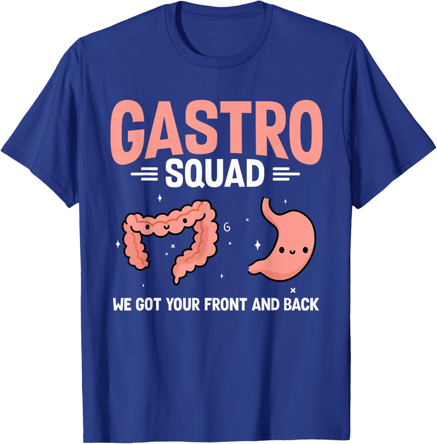 Gastroenterology Nurse Gastro Squad Endoscopy Colonoscopy T-Shirt - T-Shirt | Royal
