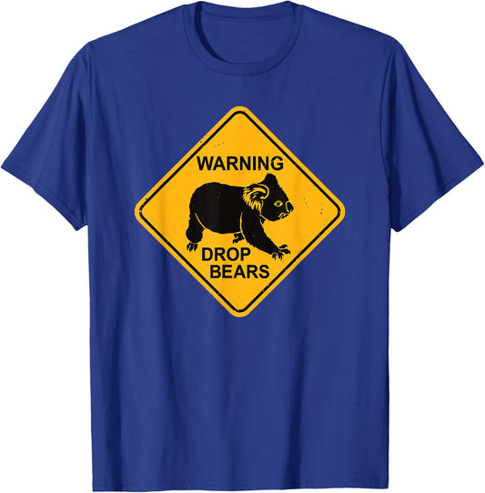 Koala Bear Warning Sign - Drop Bears Funny Koalas Australia T-Shirt - T-Shirt | Royal