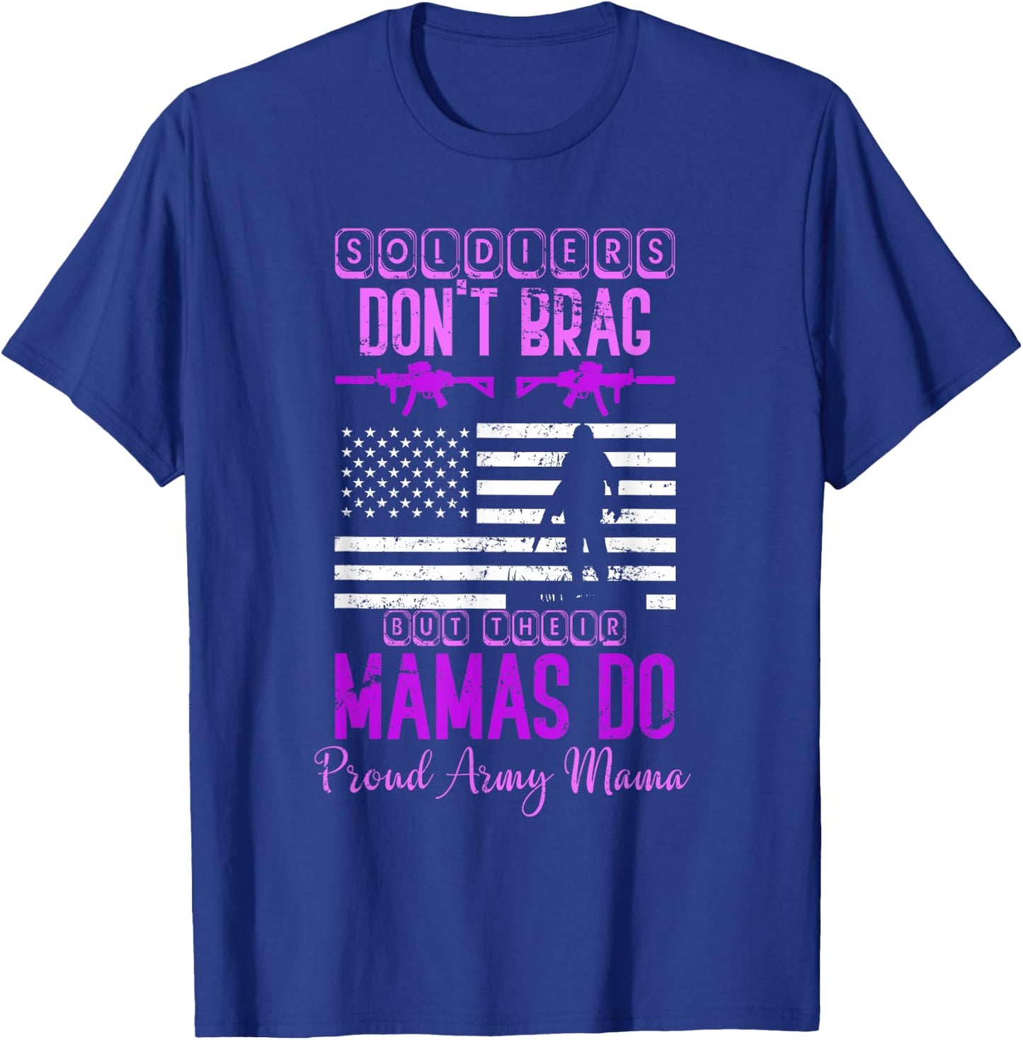Soldiers Mom Mothers Day Gift Proud Army Mother T-Shirt - T-Shirt | Royal