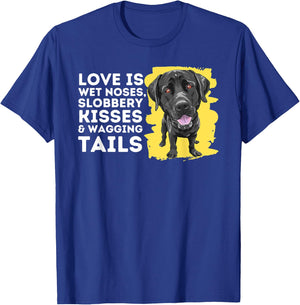 Love Is Wet Noses - Labrador Retriever Lover Dog Owner Lab T-Shirt - T-Shirt | Royal