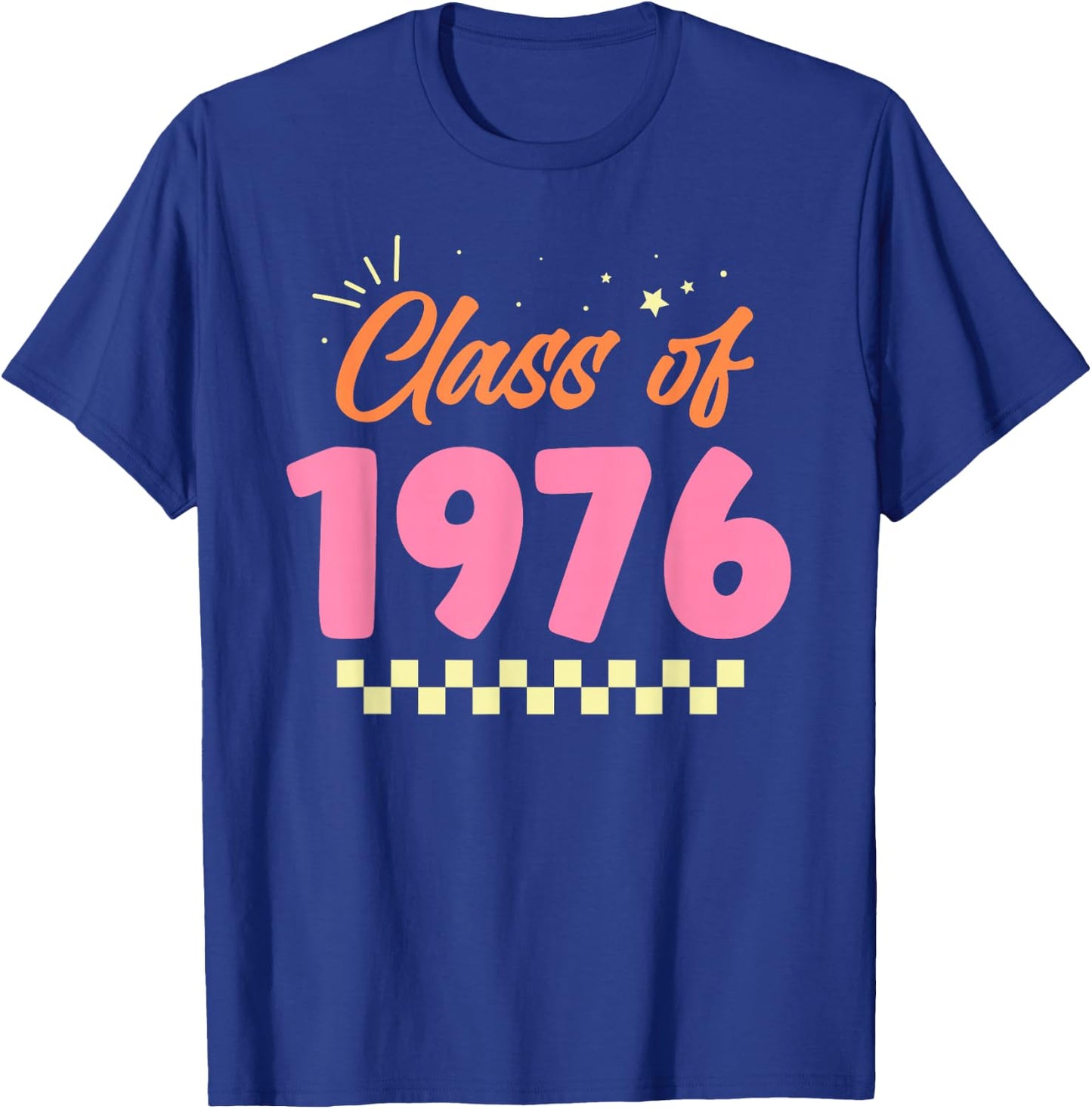 Class Of 1976 School Graduation Meetup Reunion T-Shirt - T-Shirt | Royal