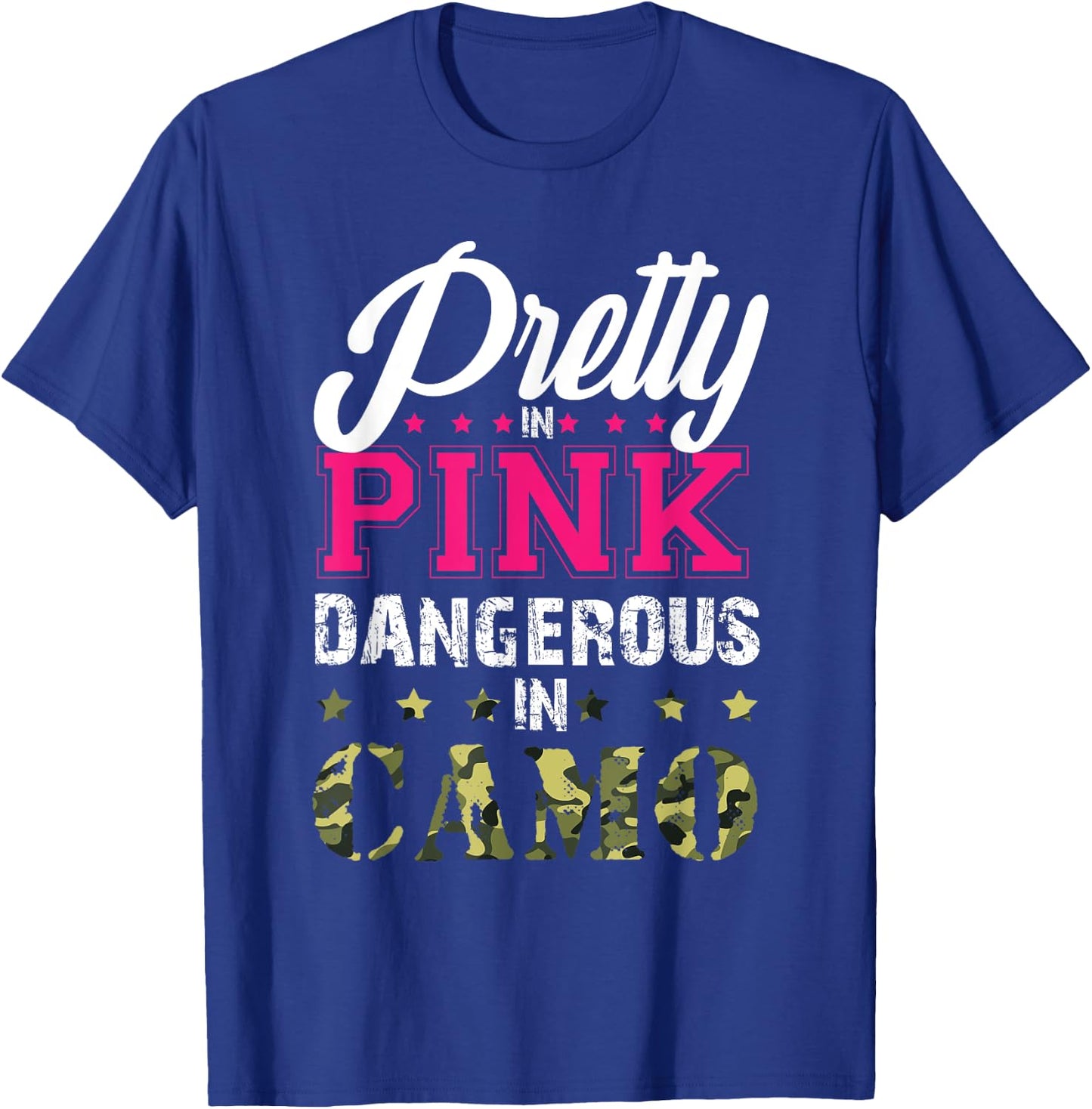 Pretty Pink Dangerous In Camo Hunting Girl Women Hunter T-Shirt - T-Shirt | Royal