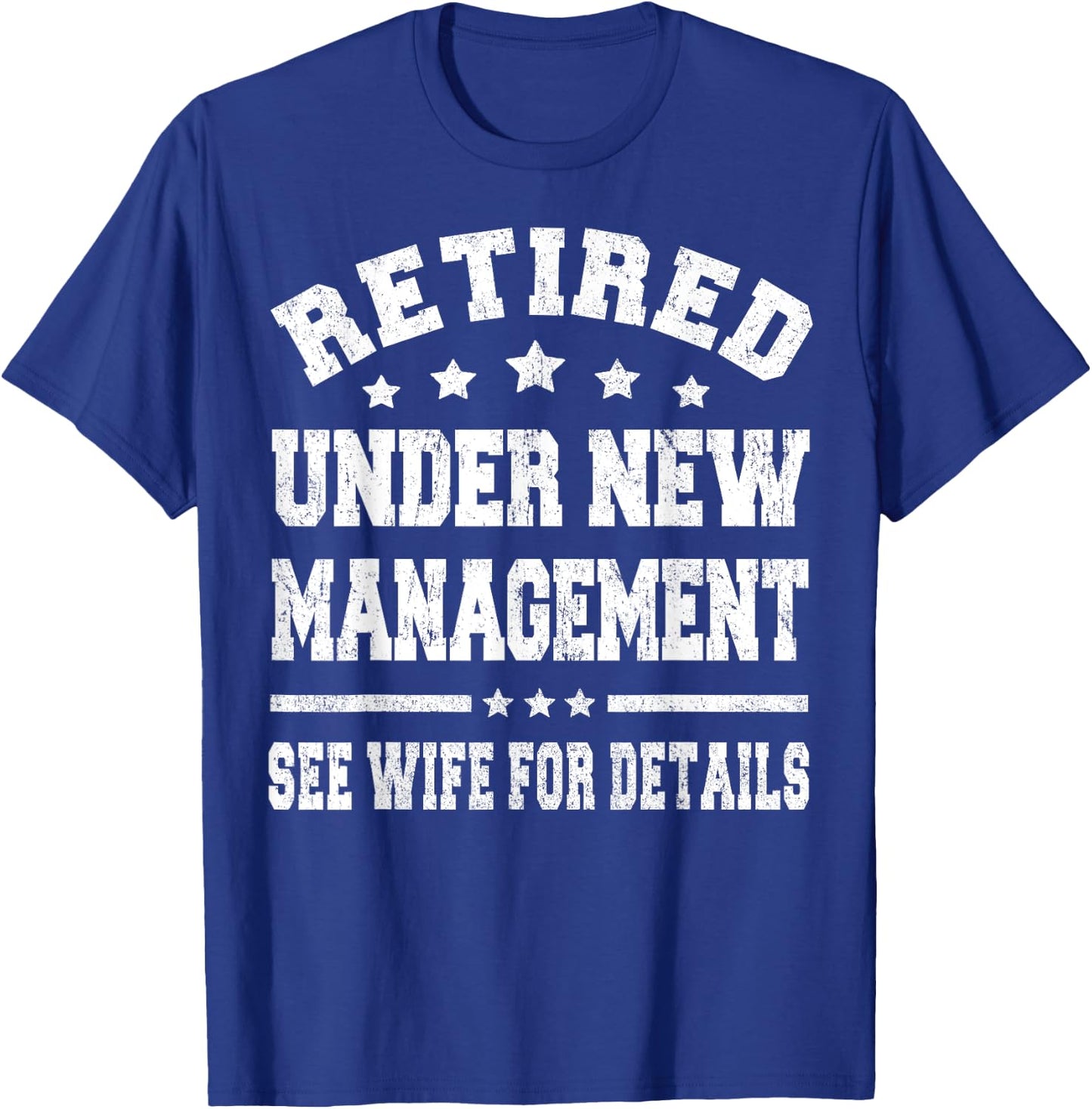 Funny Retirement Party Dad Humor Retired Husband Gift T-Shirt - T-Shirt | Royal