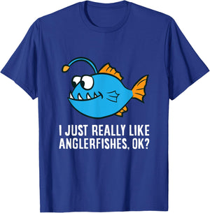 I Just Really Like Anglerfishes, Ok? Angler Fish T-Shirt - T-Shirt | Royal