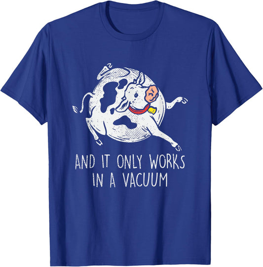 Spherical Cow Theoretical Physicists Science Professor T-Shirt - T-Shirt | Royal
