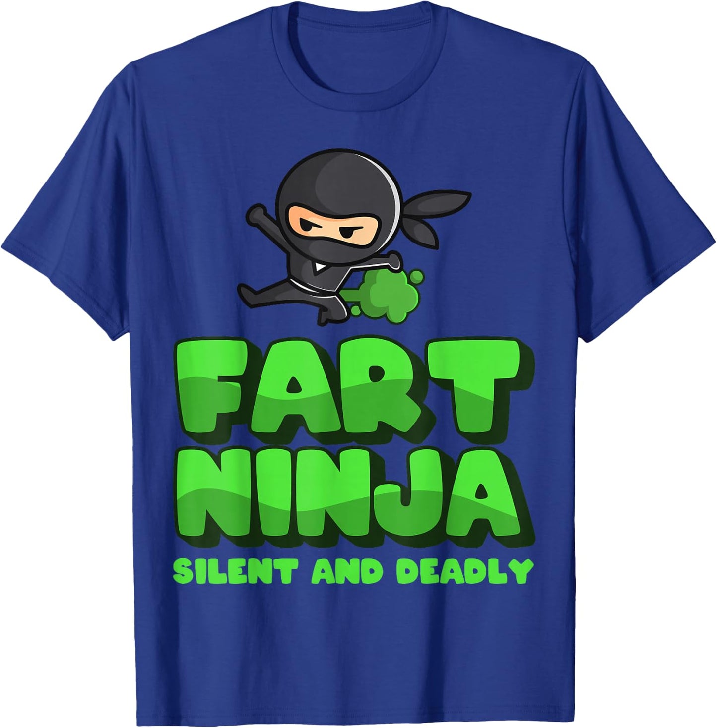 Funny Fart - birthday Gift fart ninjas T-Shirt - T-Shirt | Royal