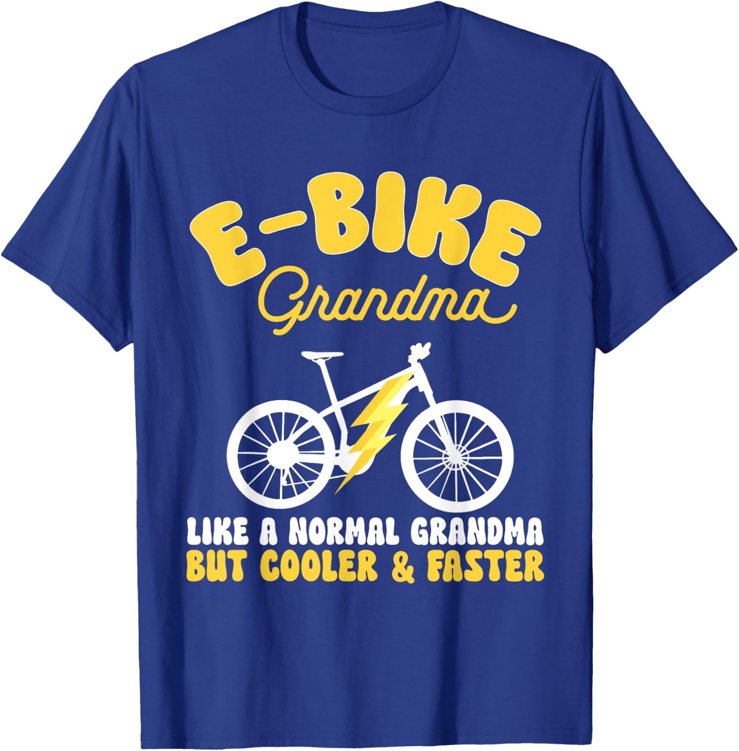 Electric Bike Cycling Biker E-Bike Grandma , Small, Black T-Shirt - T-Shirt | Royal