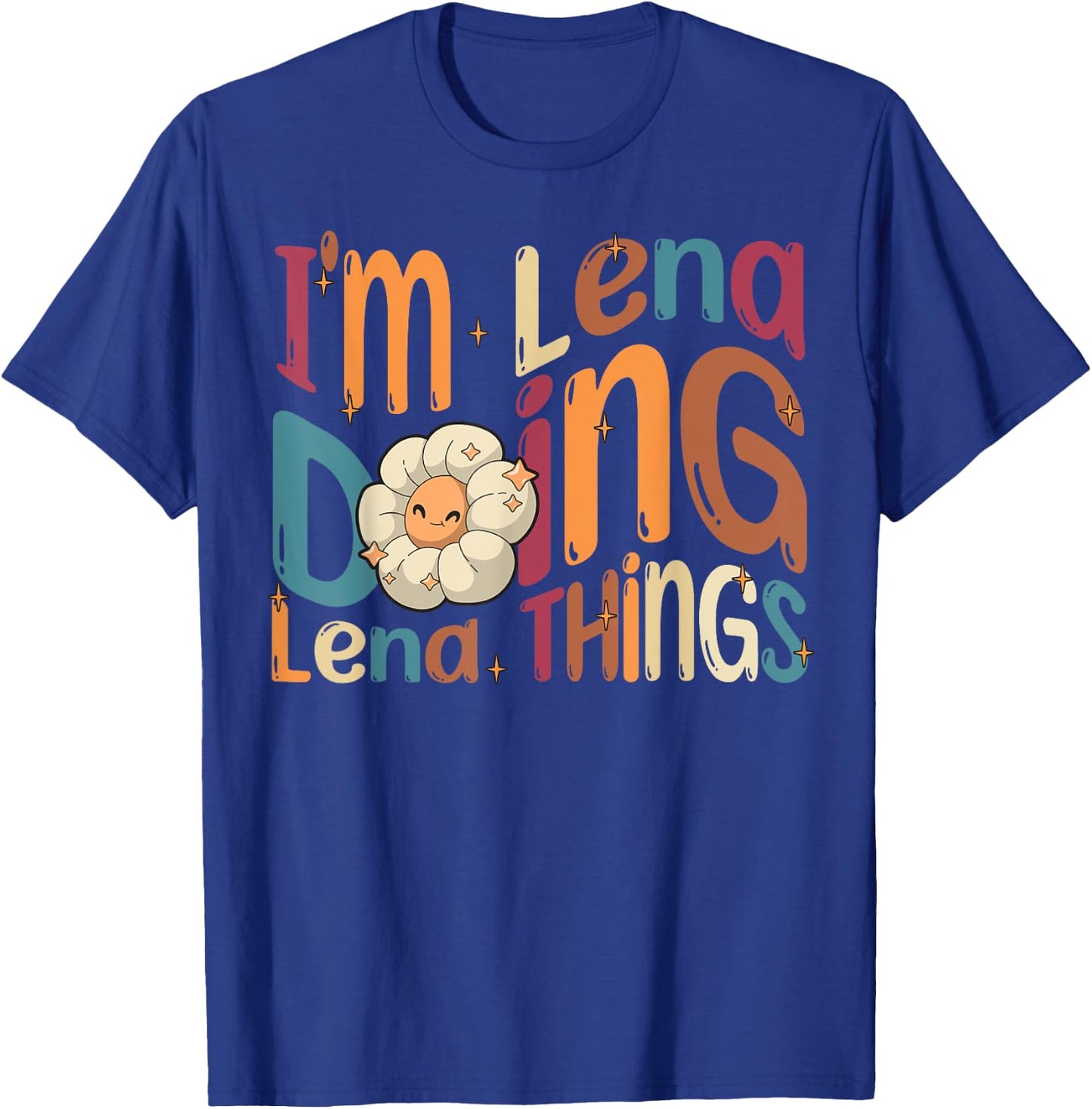 I'm Lena Doing Lena Things Funny Groovy Retro Lena T-Shirt - T-Shirt | Royal