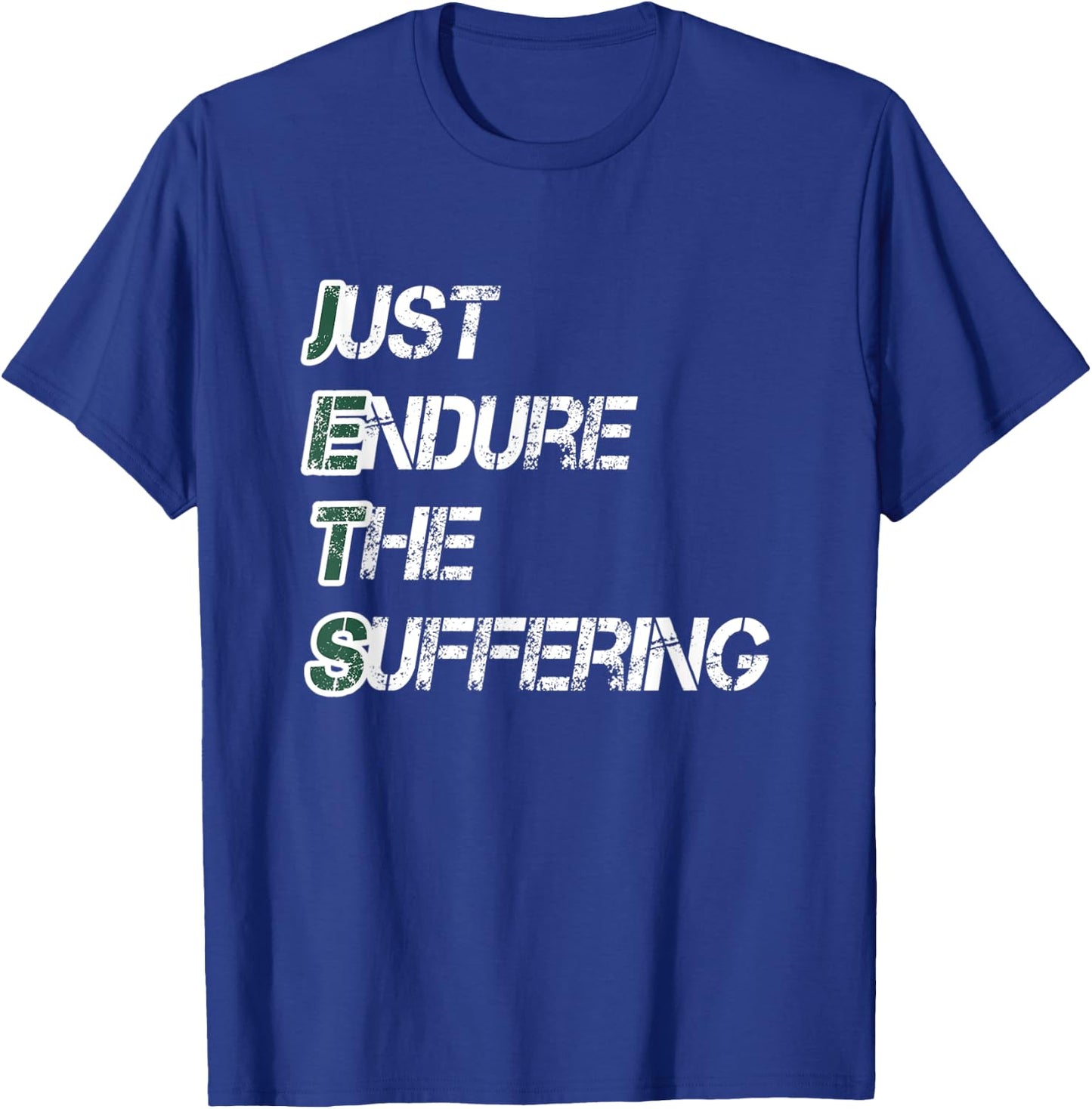 Just Endure the Suffering New York Football Team Distressed T-Shirt - T-Shirt | Royal