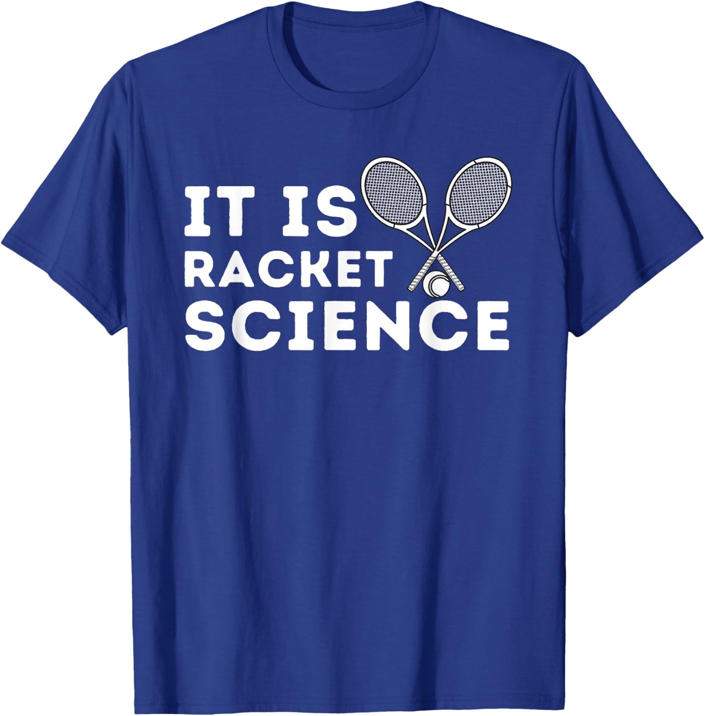 It's Racket Science - Funny Tennis & Tennis Player Coach T-Shirt - T-Shirt | Royal
