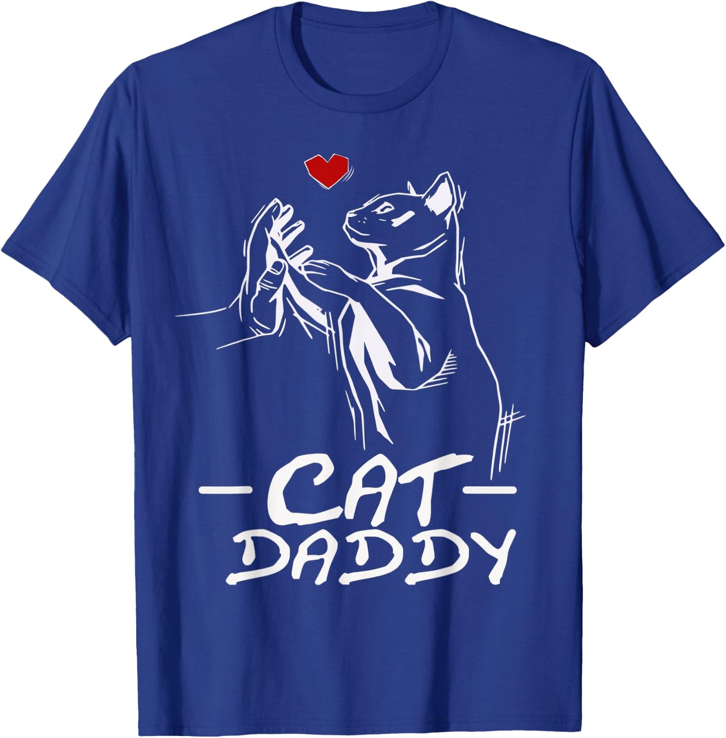 Best Cat Dad Ever Daddy Funny Cat Daddy Father Day Gift T-Shirt - T-Shirt | Royal