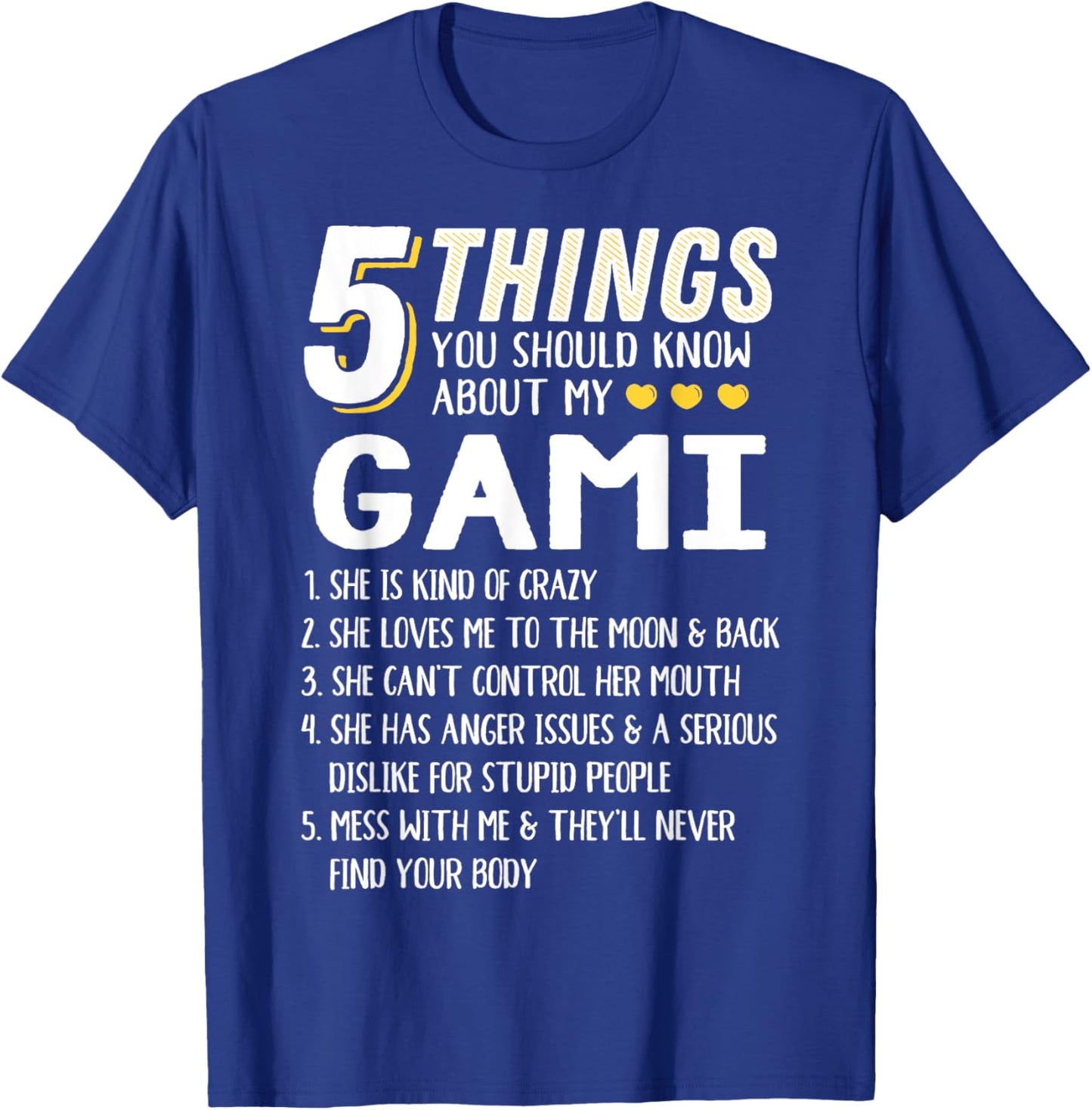 Funny 5 Things Grandma Gami Gift T-Shirt - T-Shirt | Royal