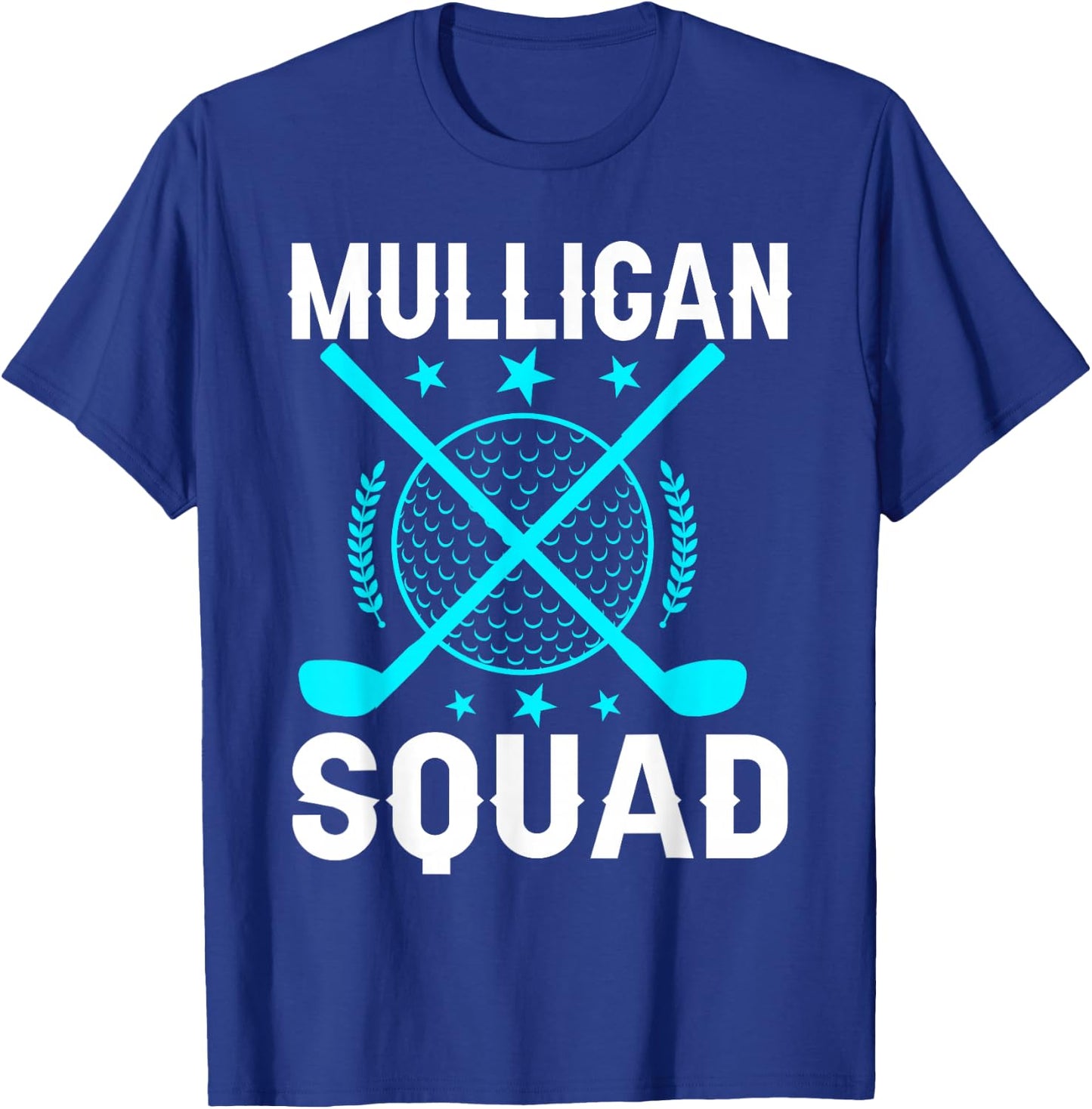 Mulligan Squad Golf Team Golfer Golfing Stocking Stuffer T-Shirt - T-Shirt | Royal