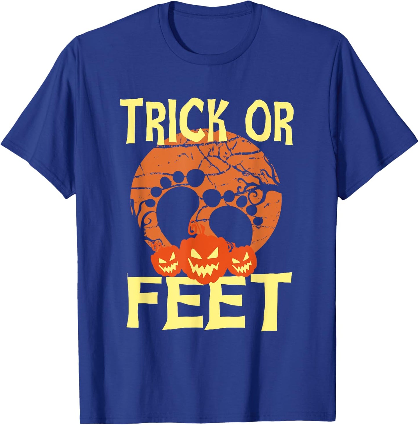 Trick Or Feet Funny Podiatrist Halloween Costume Foot Doctor T-Shirt - T-Shirt | Royal