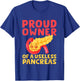 Proud Owner Of A Useless Pancreas Type 1 Diabetes Awareness T-Shirt - T-Shirt | Royal