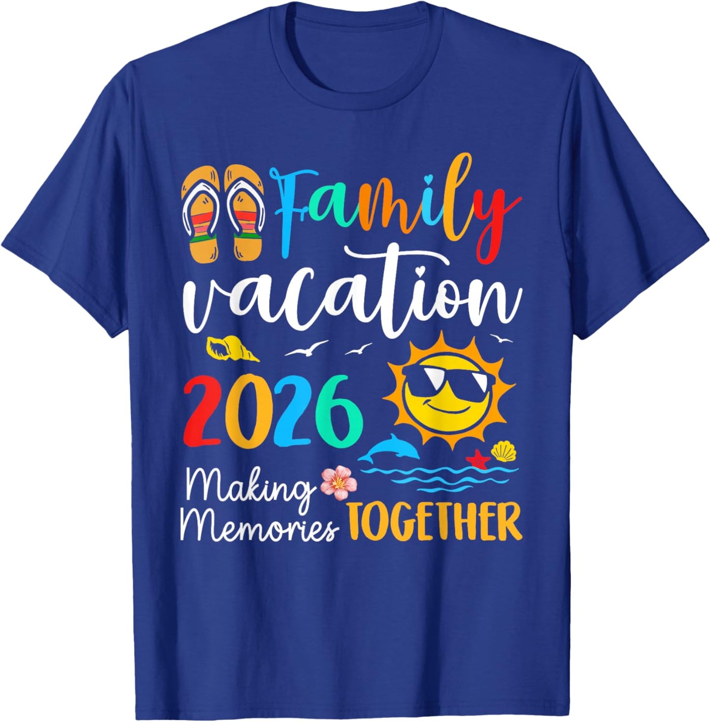 Family Vacation 2026 Summer Beach Family Trips Matching 2026 T-Shirt - T-Shirt | Royal