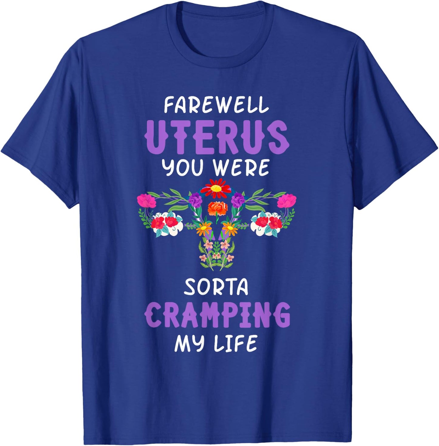Hysterectomy Uterus Surgery Survivor Supracervical Cervix T-Shirt - T-Shirt | Royal