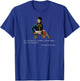 Napoleon Bonaparte Quote - Napoleonic Era - French Emperor T-Shirt - T-Shirt | Royal