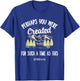 Perhaps You Were Created For Such A Time As This T-Shirt - T-Shirt | Royal