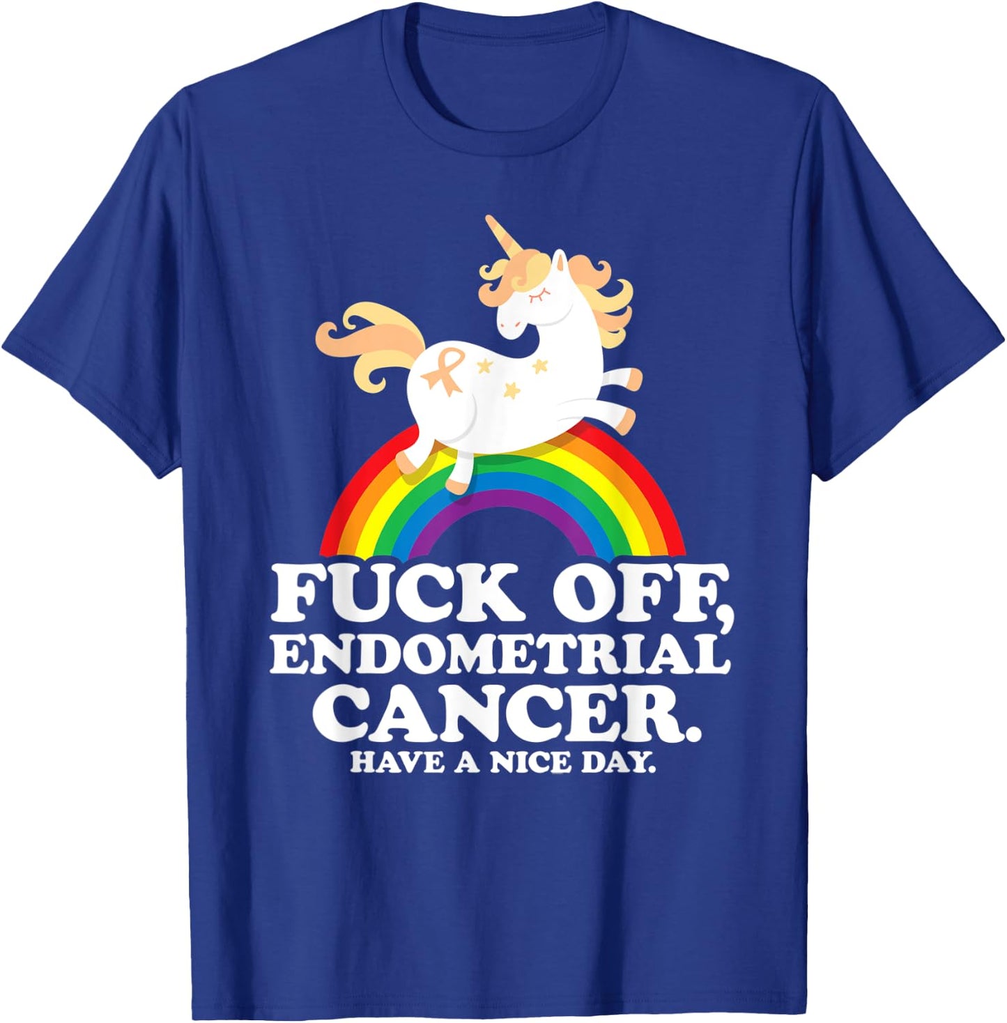 Endometrial Cancer Survivor Shirt | Fuck Endometrial Cancer T-Shirt - T-Shirt | Royal