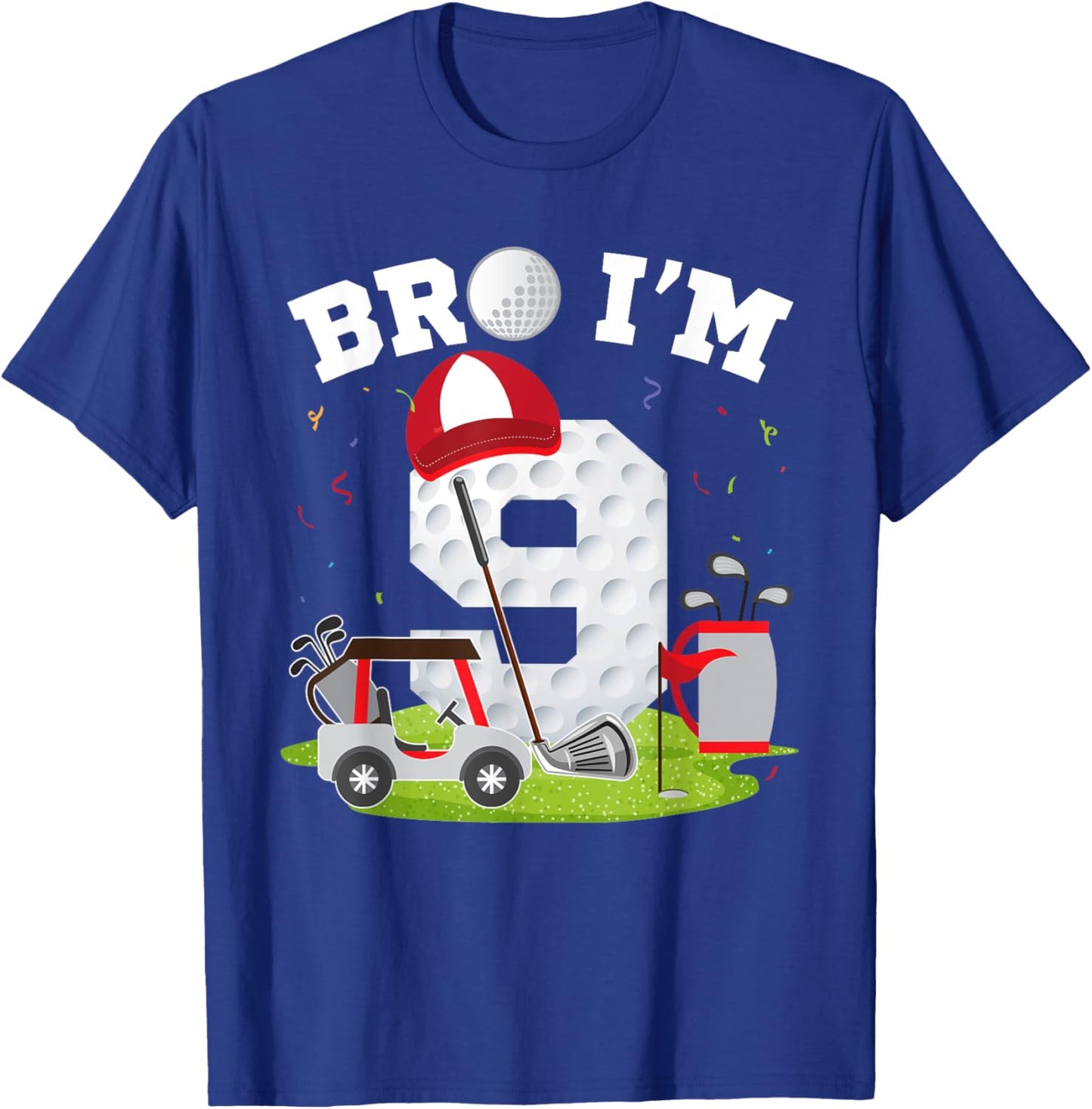 Bro I'm 9 Year Old Golf Theme 9th Birthday Golfer T-Shirt - T-Shirt | Royal