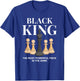 Black King The Most Powerful Piece in The Game Chess T-Shirt - T-Shirt | Royal