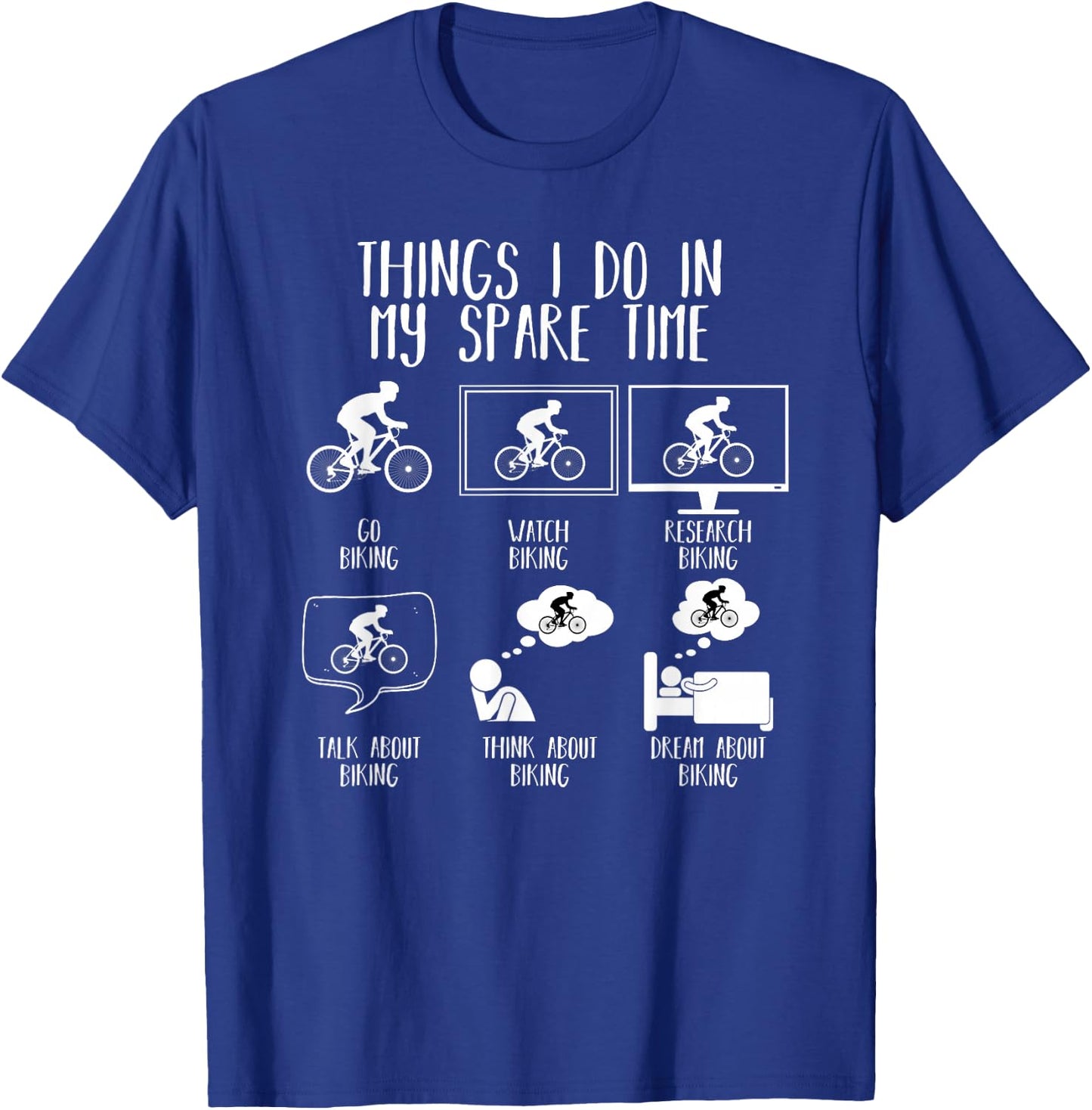 Things I Do in My Spare Time Mountain Bike Funny Biking T-Shirt - T-Shirt | Royal
