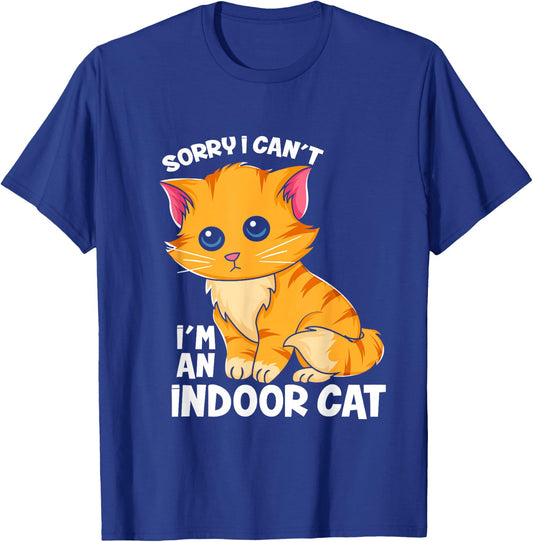 Sorry I Can't I'm An Indoor Cat - Funny Cat Owner Introvert T-Shirt - T-Shirt | Royal