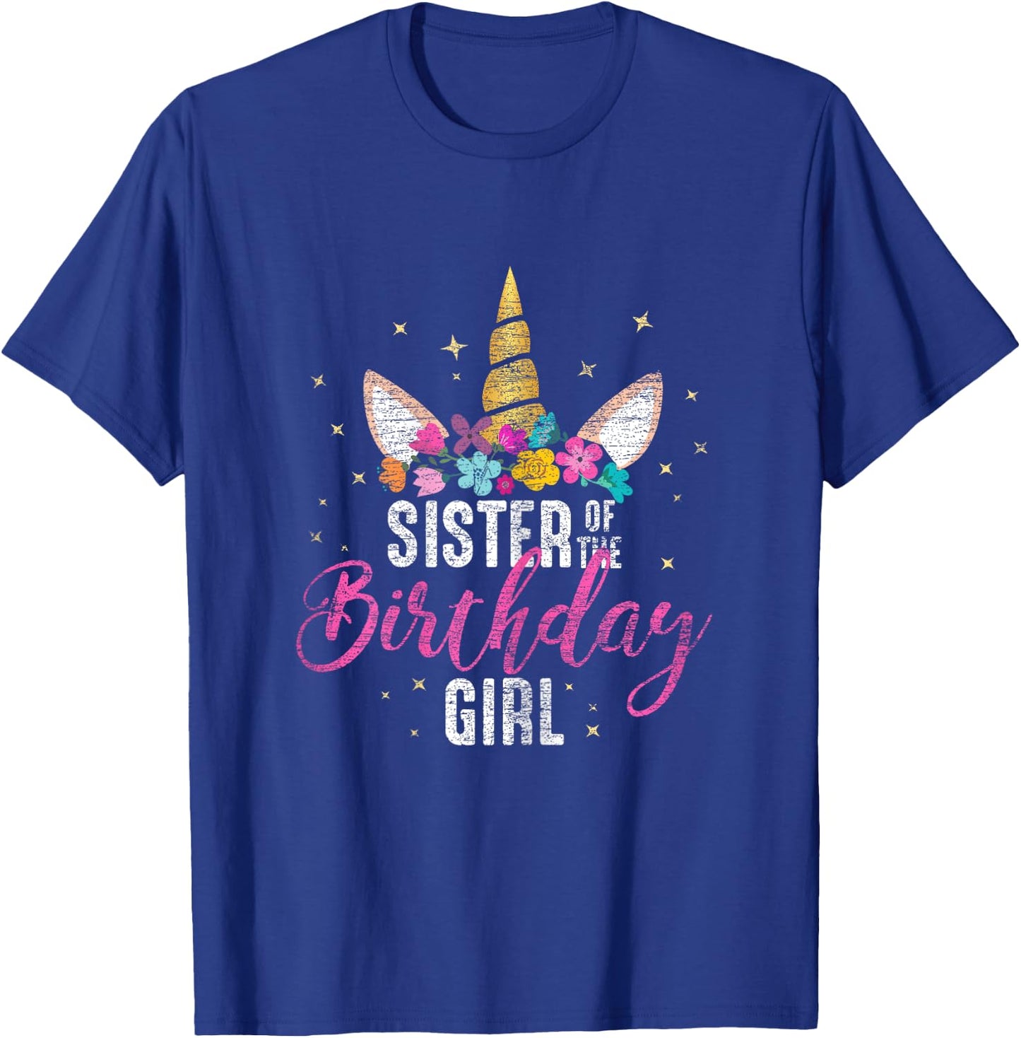 Sister Of The Birthday Girl Sibling Gift Unicorn Birthday T-Shirt - T-Shirt | Royal