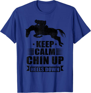 Funny Horseback Riding Gift Girls Cool Chin Up Heels Down T-Shirt - T-Shirt | Royal