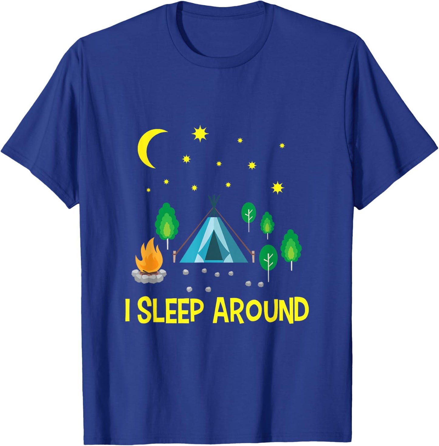 I Sleep Around - Cute Camping Outdoor Adventure T-Shirt - T-Shirt | Royal