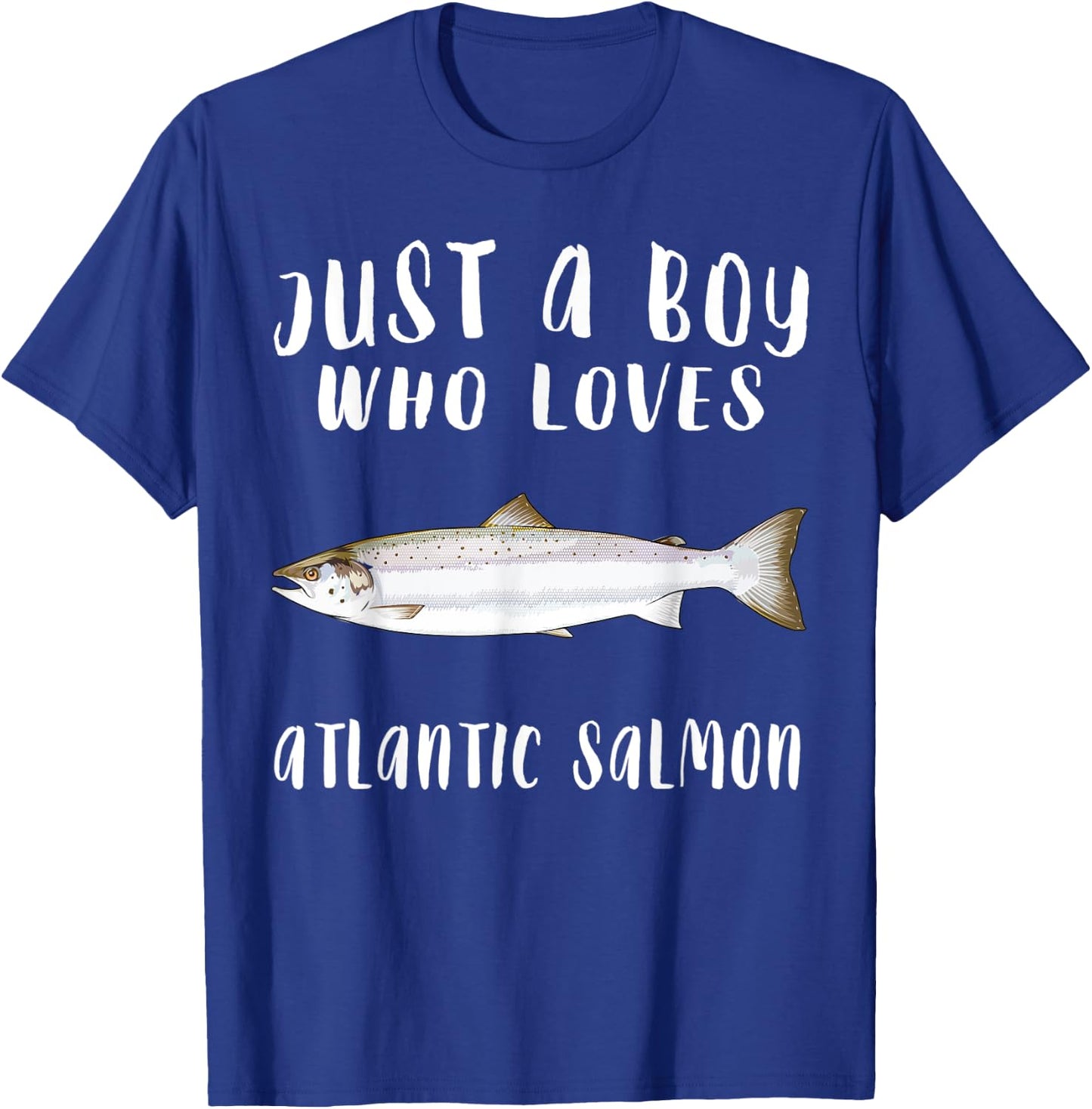 Just A Boy Who Loves Atlantic Salmon Fish Lover T-Shirt - T-Shirt | Royal