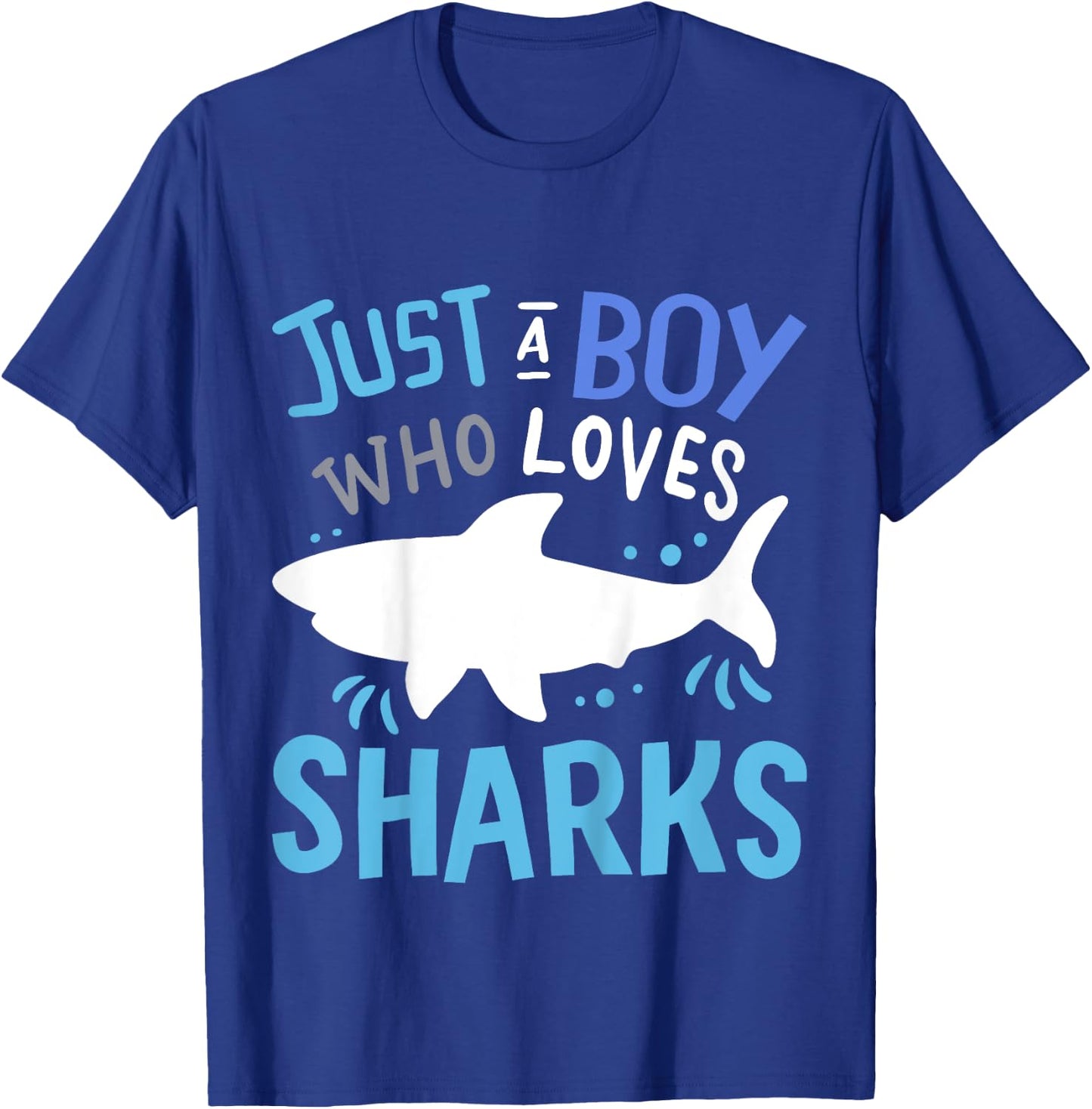 Kids Shark Just A Boy Who Loves Sharks Gift T-Shirt - T-Shirt | Royal