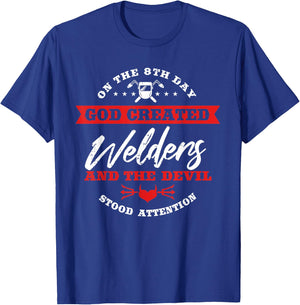 Welder Gifts Funny On The 8th Day God Created Welding T-Shirt - T-Shirt | Royal