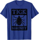 Tick Magnet Funny Summer Vacation Gag Gift Men Women Kids T-Shirt - T-Shirt | Royal